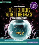 The Hitchhiker's Guide to the Galaxy: The Quandary Phase by Douglas Adams