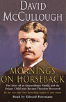 Mornings on Horseback by David McCullough