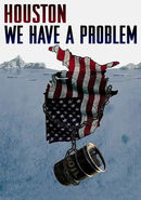 Houston, We Have a Problem