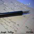 How to Speak and Write Correctly by Joseph Devlin