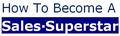 How to Become A Sales Superstar