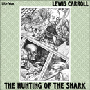 The Hunting of the Snark by Lewis Carroll
