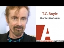 T.C. Boyle on The Tortilla Curtain by T.C. Boyle