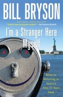 I'm a Stranger Here Myself by Bill Bryson