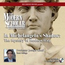 In Michelangelo's Shadow by Joseph Luzzi