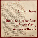 Incidents in the Life of a Slave Girl by Harriet Jacobs
