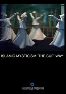 Islamic Mysticism: The Sufi Way by Huston Smith