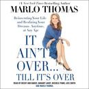 It Ain't Over...Till It's Over by Marlo  Thomas