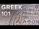 Greek 101: The Greek Alphabet & Pronunciation by Hans-Friedrich Mueller