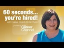 60 Seconds and You're Hired! with Robin Ryan by Robin Ryan