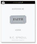 Justified by Faith Alone by R.C. Sproul