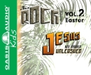 Kidz Rock, Vol. 2: Jesus, His Power Unleashed by Various