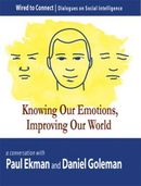 Knowing Our Emotions, Improving Our World by Daniel Goleman