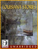 Louisiana Stories by Kate Chopin