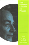 The Feynman Lectures on Physics: Volume 5, Energy and Motion by Richard P. Feynman