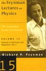 The Feynman Lectures on Physics: Volume 15, Feynman on Electricity and Magnetism, Part 2 by Richard P. Feynman