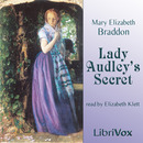 Lady Audley's Secret by Mary Elizabeth Braddon