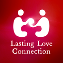 Lasting Love Connection Podcast by Luis Congdon