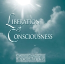 Liberation of Consciousness by Guy Finley