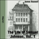 The Life of Samuel Johnson, Vol. I by James Boswell