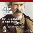 The Life and Times of Mark Twain by Michael Shelden