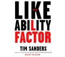 The Likeability Factor by Tim Sanders