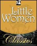 Little Women by Louisa May Alcott