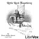 Little Lord Fauntleroy by Frances Hodgson Burnett