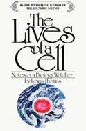 The Lives of a Cell by Lewis Thomas