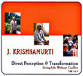 Direct Perception & Transformation by Jiddu Krishnamurti