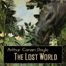 The Lost World by Sir Arthur Conan Doyle