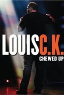 Louis C.K.: Chewed Up by Louis C.K.