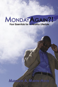 Monday Again?! by Marquese Martin-Hayes