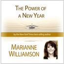 The Power of a New Year by Marianne Williamson