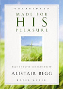 Made for His Pleasure by Alistair Begg
