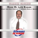 Make My Life Easier by Warren Greshes