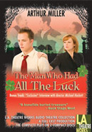 The Man Who Had All the Luck by Arthur Miller