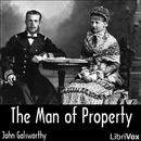 The Man of Property by John Galsworthy