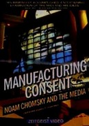 Manufacturing Consent: Noam Chomsky and the Media by Noam Chomsky