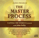 Tapping The Source: The Master Process by John Selby