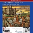 The Medieval World I: Kingdoms, Empires, and War by Thomas F. Madden