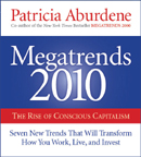 Megatrends 2010 by Patricia Aburdene