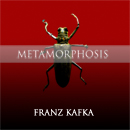 Metamorphosis by Franz Kafka