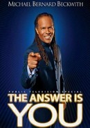 Michael Bernard Beckwith: The Answer Is You by Michael Beckwith