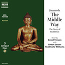 The Middle Way: The Story of Buddhism by Jinananda