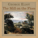 The Mill on the Floss by George Eliot