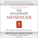 The Millionaire Messenger by Brendon Burchard