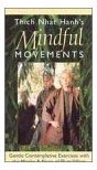 Mindful Movements by Thich Nhat Hanh