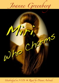 Miri, Who Charms by Joanne Greenberg