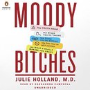 Moody Bitches by Julie Holland